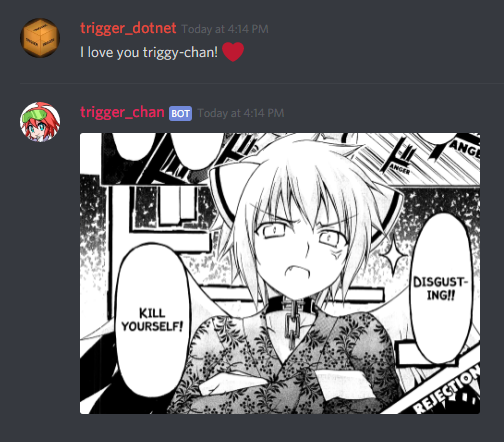 Trigger-chan abusing her users